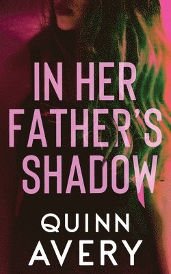 In Her Father's Shadow 1