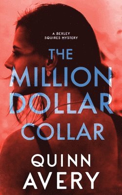 bokomslag Million Dollar Collar