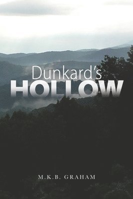 Dunkard's Hollow 1