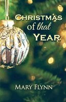 Mary Flynn - Christmas of that Year, Häftad