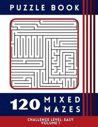 bokomslag 120 Mixed Mazes - Easy Volume 1