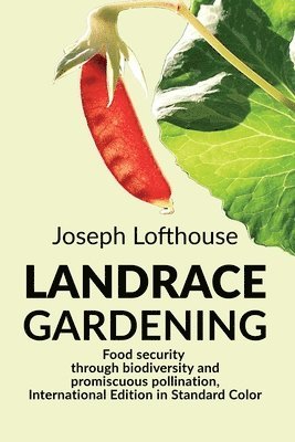 Landrace Gardening 1