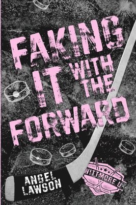 Angel Lawson - Faking It With The Forward, Häftad