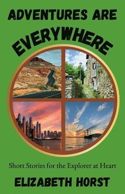 Adventures Are Everywhere 1