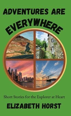 Adventures Are Everywhere 1