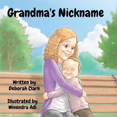 Grandma's Nickname: Illustrated by Winendra Adi 1