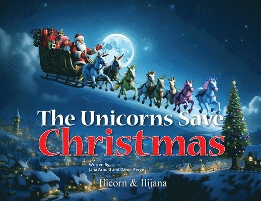 The Unicorns Save Christmas 1