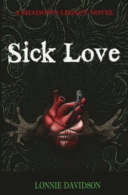 Sick Love 1