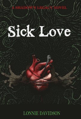 bokomslag Sick Love