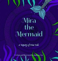 bokomslag Mira the Mermaid