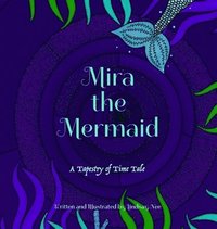 bokomslag Mira the Mermaid