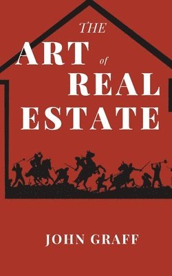 bokomslag The Art of Real Estate