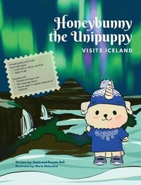 bokomslag Honeybunny the Unipuppy Visits Iceland