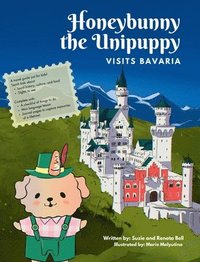 bokomslag Honeybunny the Unipuppy Visits Bavaria