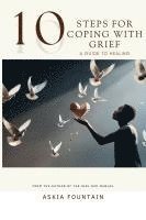 bokomslag 10 STEPS FOR COPING WITH GRIEF - A Guide To Healing