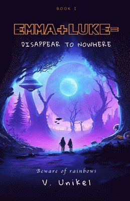 Emma+Luke=Disappear to Nowhere 1