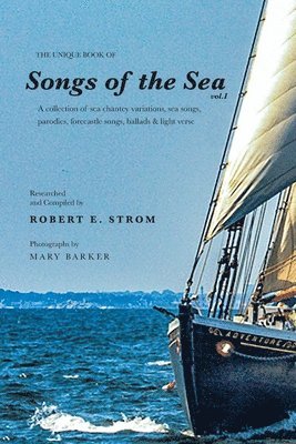 Robert Strom - Unique Book of Songs of the Sea Vol. I, Häftad