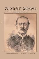 bokomslag Patrick S. Gilmore