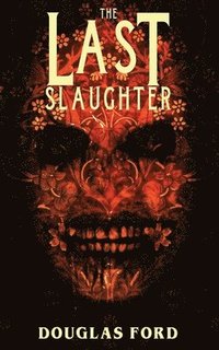 bokomslag The Last Slaughter