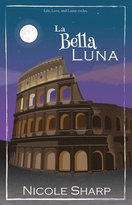 bokomslag La Bella Luna