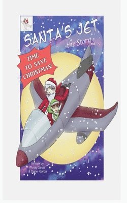 bokomslag Santa's Jet the Story
