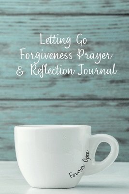 bokomslag Letting Go Forgiveness Prayer & Reflection Journal