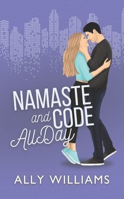 bokomslag Namaste and Code All Day