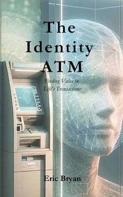 The Identity ATM 1