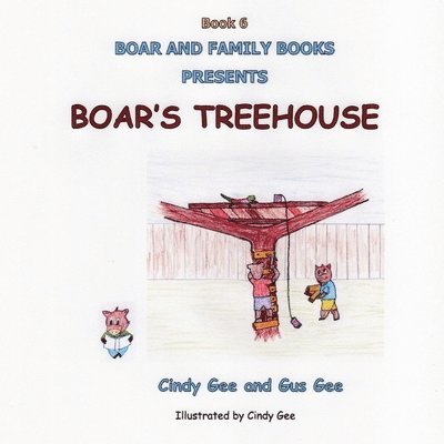 Boar's Treehouse 1