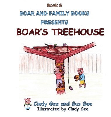 Boar's Treehouse 1