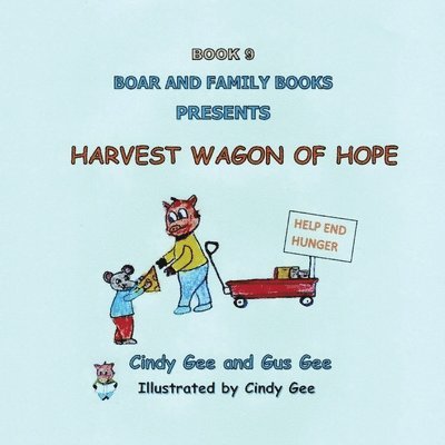 Harvest Wagon of Hope