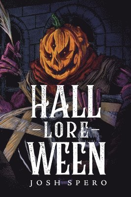 Josh Spero - Hall-Lore-Ween, Häftad