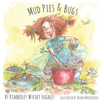 Mud Pies and Bugs 1