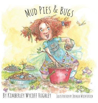 Mud Pies and Bugs 1