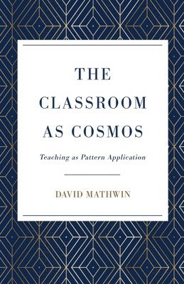 The Classroom as Cosmos 1