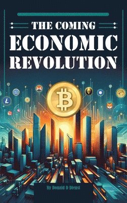bokomslag Coming Economic Revolution