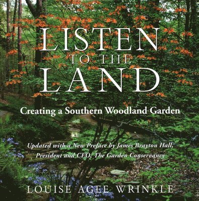 Listen to the Land: Creating a Southern Woodland Garden 1