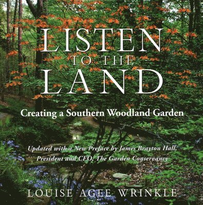 Listen to the Land: Creating a Southern Woodland Garden