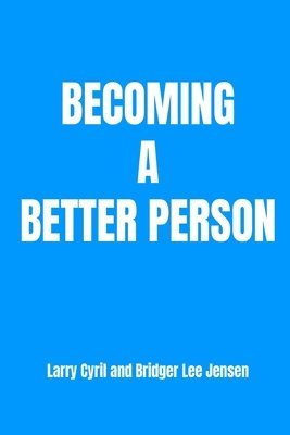 Becoming a Better Person 1