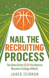 bokomslag Nail The Recruiting Process