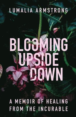 Blooming Upside Down 1