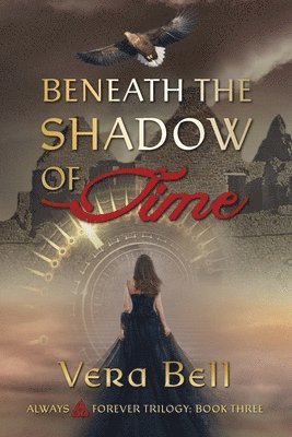 bokomslag Beneath the Shadow of Time