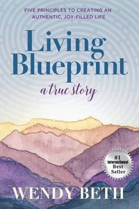 bokomslag Living Blueprint - A True Story.