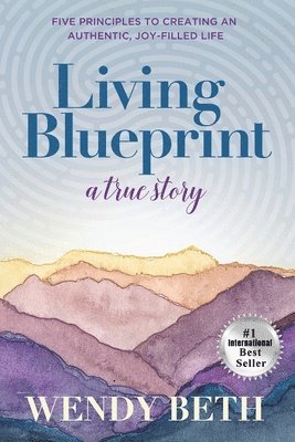 Living Blueprint - A True Story. 1