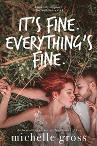 bokomslag It's fine. Everything's fine.