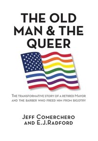 bokomslag Old Man and the Queer