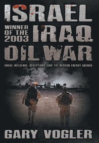 bokomslag Israel, Winner of the 2003 Iraq Oil War