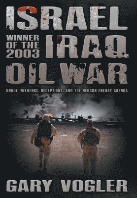 bokomslag Israel, Winner of the 2003 Iraq Oil War