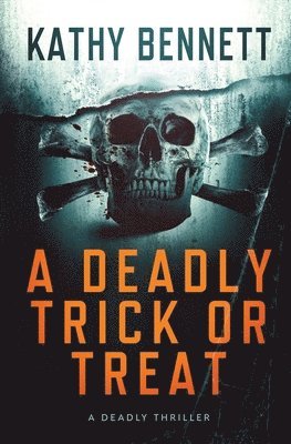 Deadly Trick or Treat