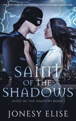 Saint of the Shadows 1